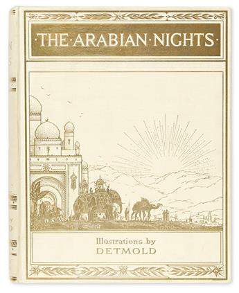 DETMOLD, EDWARD J. The Arabian Nights. Tales from the Thousand and One Nights.